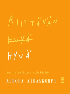 cover image of Riittävän hyvä